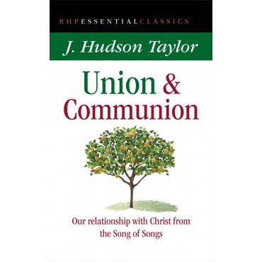 Union & Communion PB - J Hudson Taylor